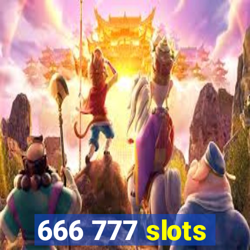 666 777 slots